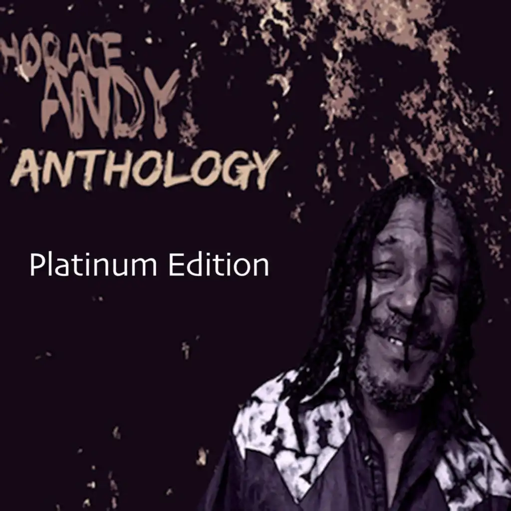 Horace Andy Anthology (Platinum Edition)