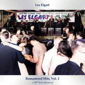 Remastered Hits, Vol 2 (All Tracks Remastered) [feat. Les Elgart & His Orchestra]