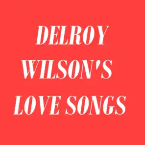 Delroy Wilson's Love Songs