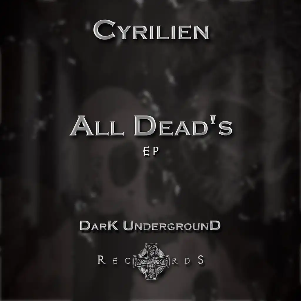 Cyrilien All Dead's EP