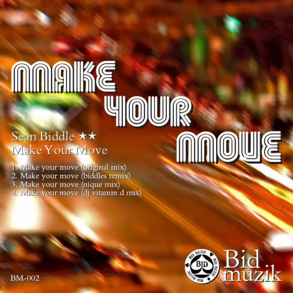 Make Your Move (feat. DJ Vitamin D)