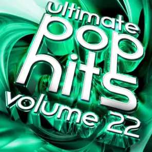 Ultimate Pop Hits, Vol. 22