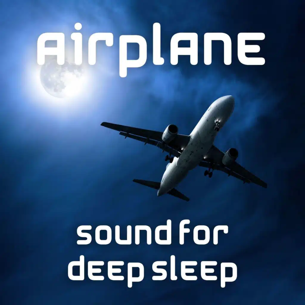 Airplane Sound for Deep Sleep
