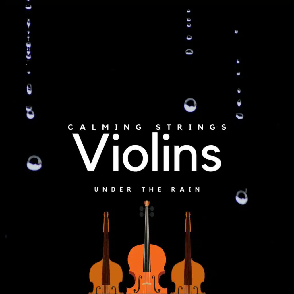 Violins Under the Rain