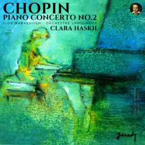 Clara Haskil, Igor Markevitch & Orchestre Lamoureux