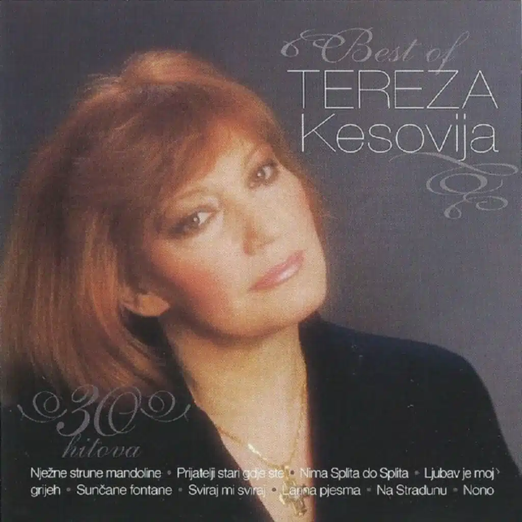 Best of Tereza Kesovija (30 Hitov)