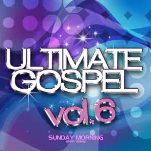 Ultimate Gospel, Vol. 6: Sunday Morning