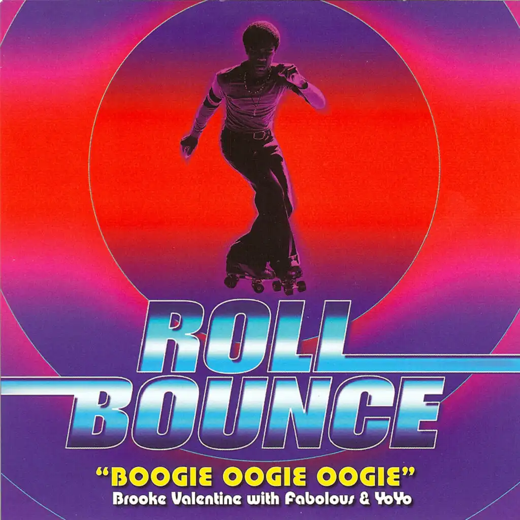 Boogie Oogie Oogie (feat. Fabolous & Yo-Yo)