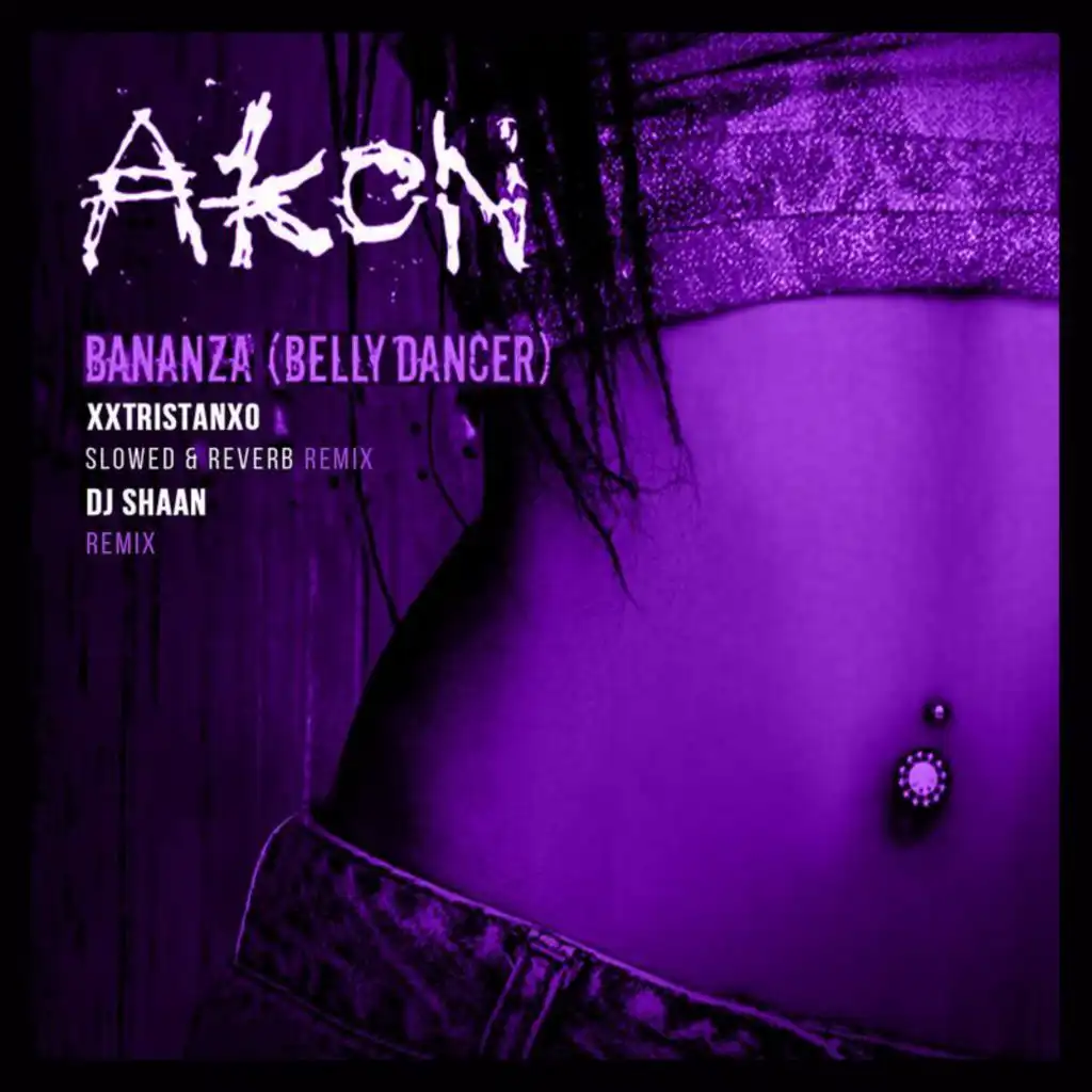 Bananza (Belly Dancer) (Slowed) [feat. xxtristanxo]