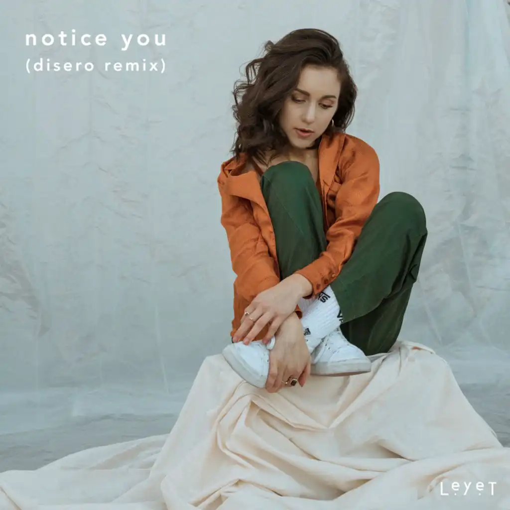 Notice You (Disero Remix)