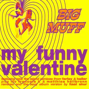 My Funny Valentine (Farley & Heller's Fire Island Edit)