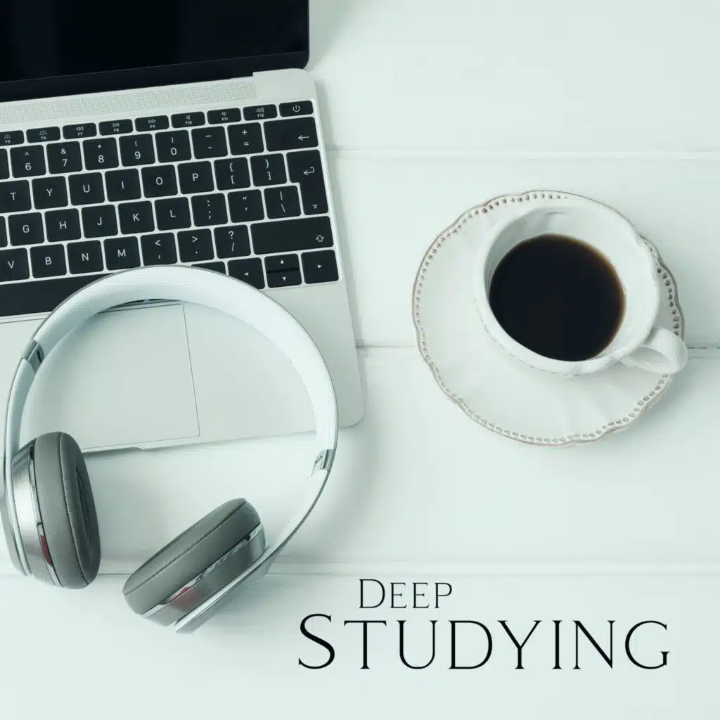 Deep Studying (Music for Focus, Relieve Stress Before Exams, Study for Success)