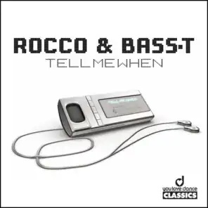 Rocco & Bass-T