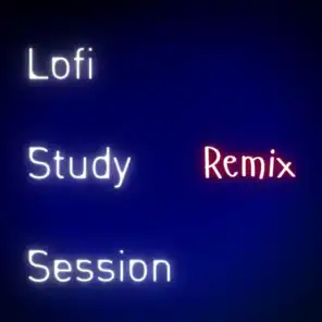 Lofi Study Session (Remix) [feat. Tuyo Music]