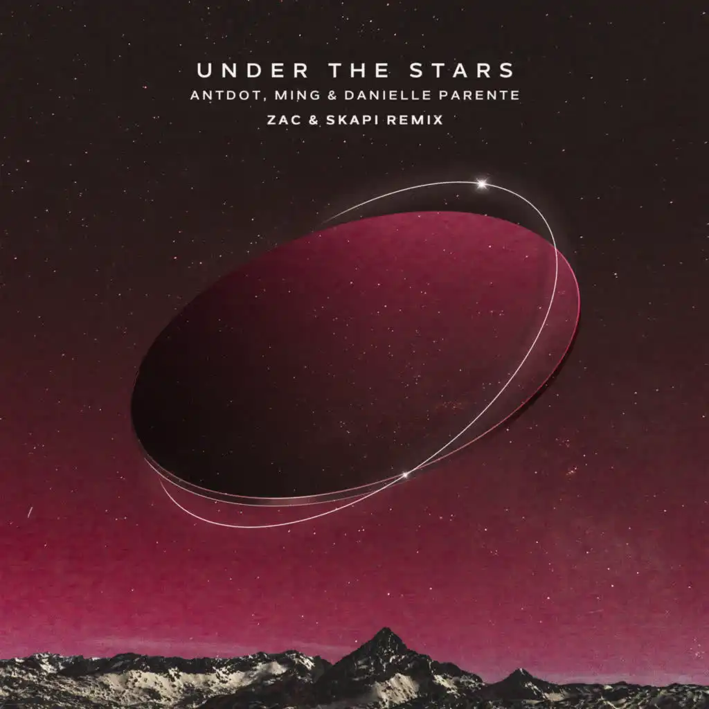 Under The Stars (ZAC & Skapi Remix)