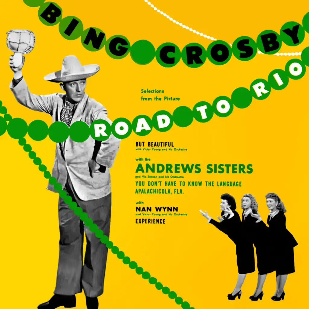 Road To Rio (feat. The Andrews Sisters & Nan Wynn)