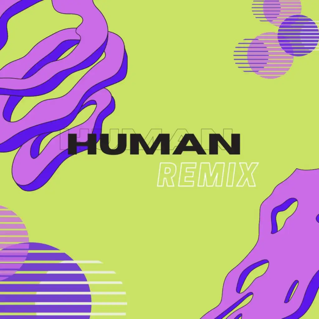 Human (feat. Kyndo) (Remix)