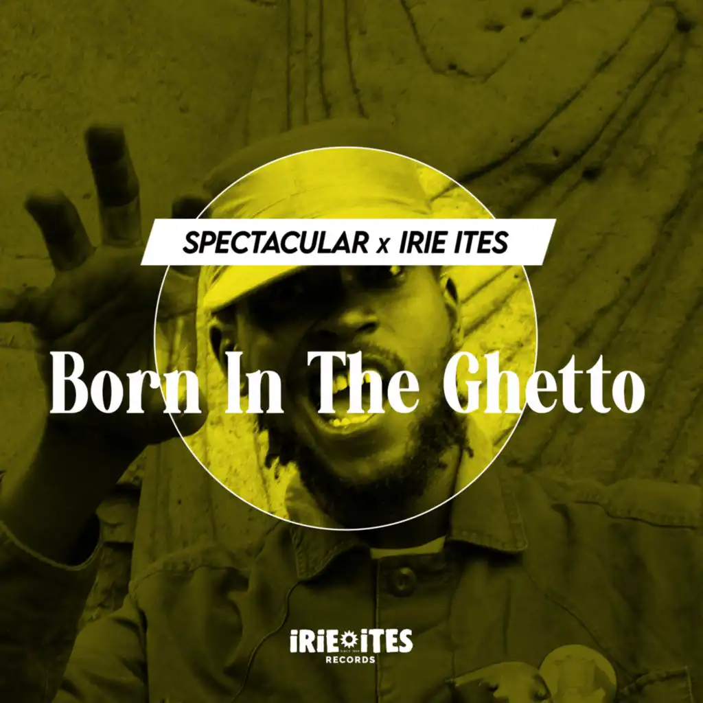 Born in The Ghetto (Edit)