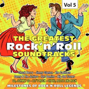 Milestones of Rock'n'Roll Legends. The Greatest Rock'n'Roll Soundtracks, Vol. 5