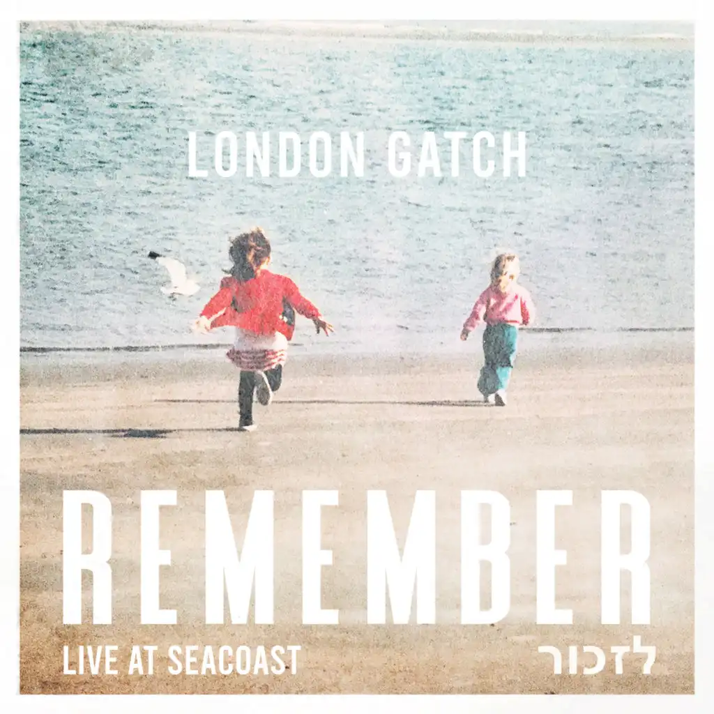 Remember (Live at Seacoast)