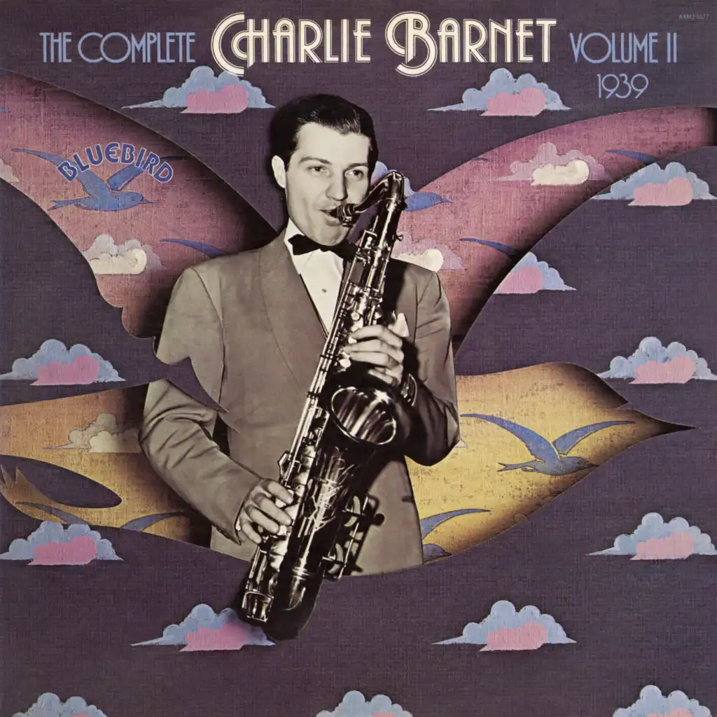 The Complete Charlie Barnet, Vol. II