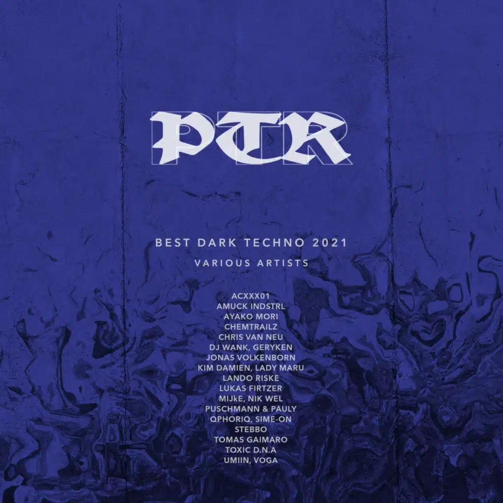 PTR Acid Techno -Best