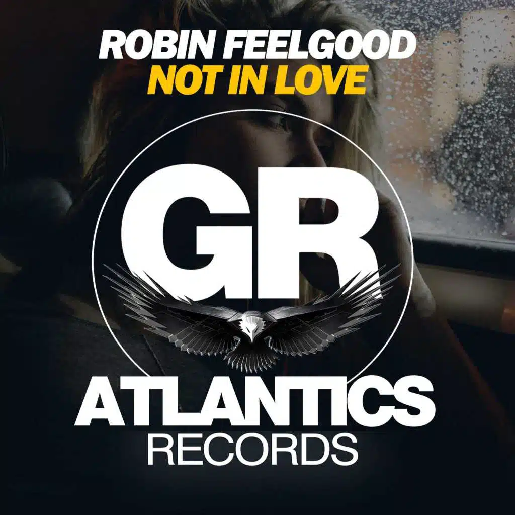Not in Love
