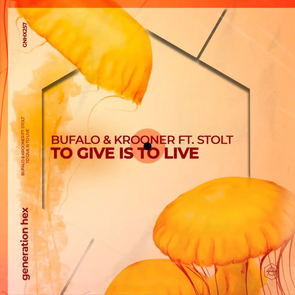 To Give Is To Live (feat. STOLT)