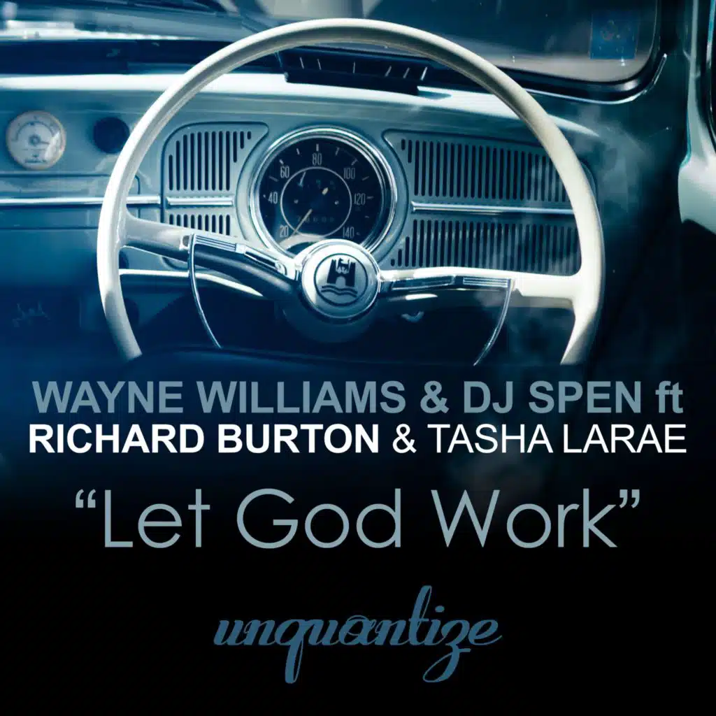 Let God Work (Dub Mix) [feat. Richard Burton & Tasha LaRae]