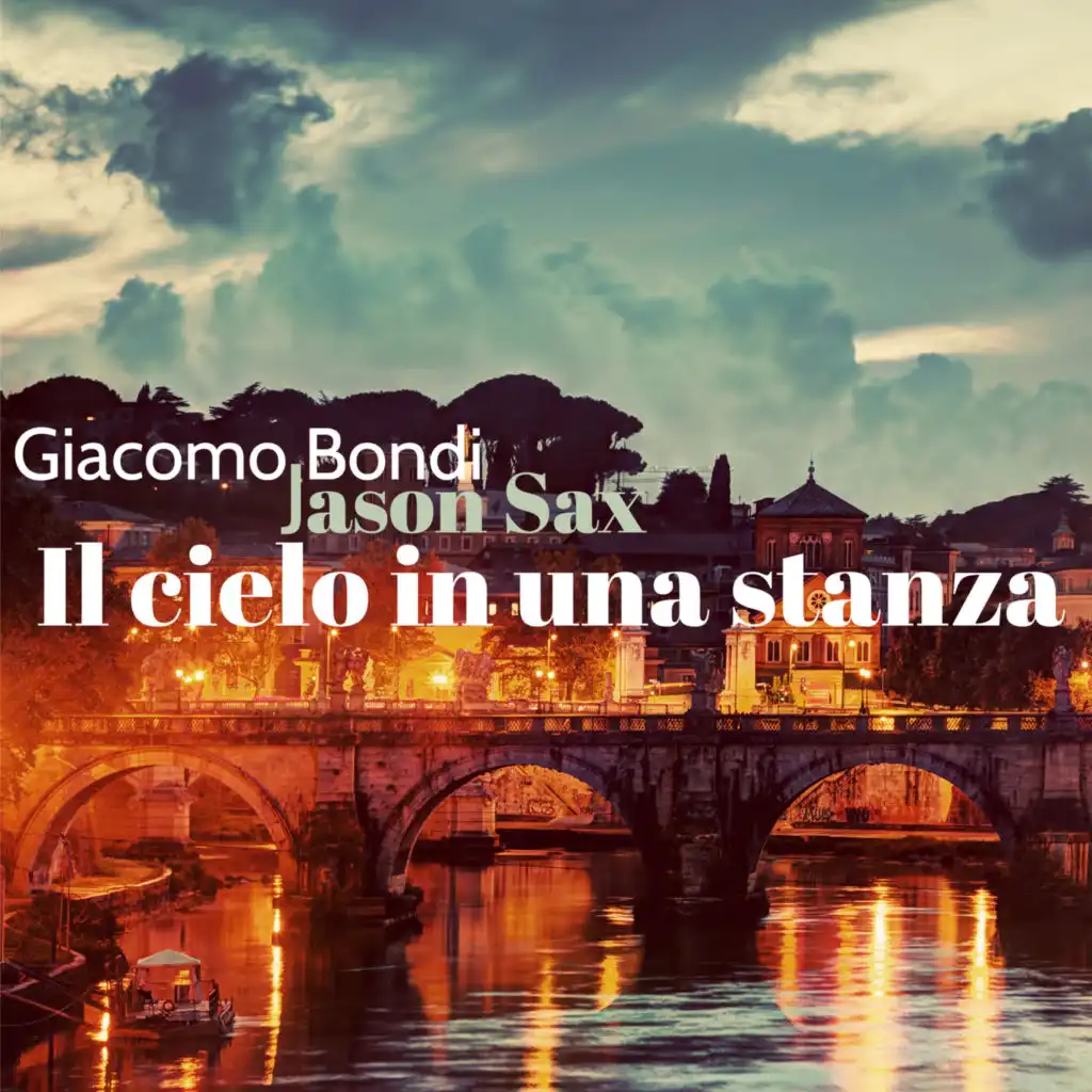 Il cielo in una stanza (feat. Jason Sax, Raquel Silva Joly)