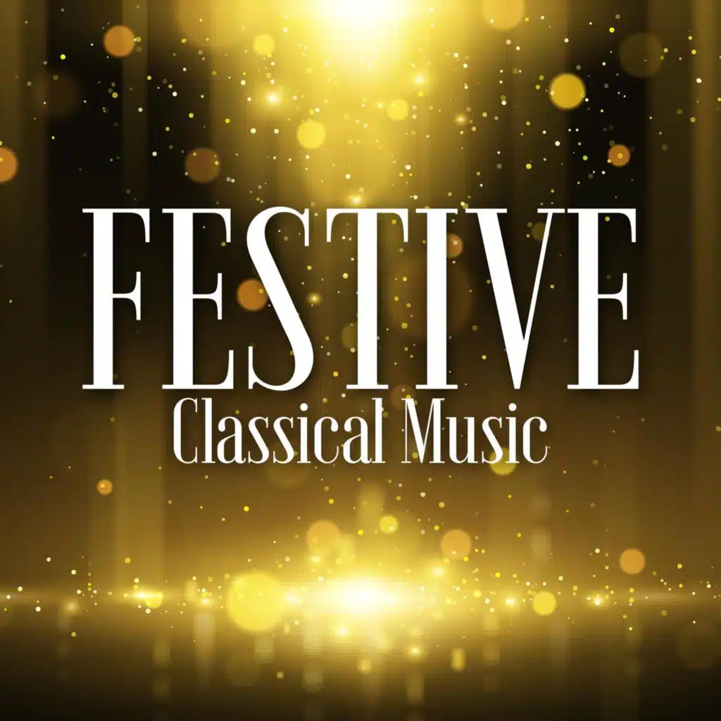 Festive Classical Music