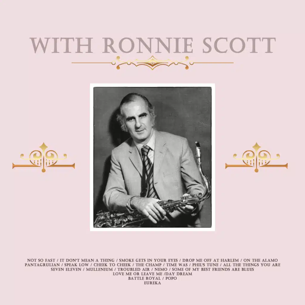 With Ronnie Scott