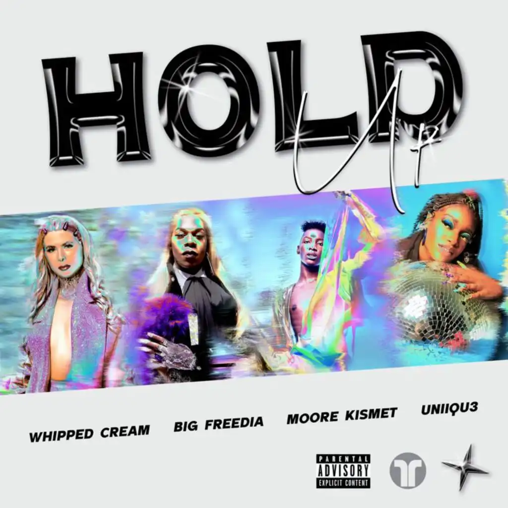 Hold Up (feat. Big Freedia & UNIIQU3)