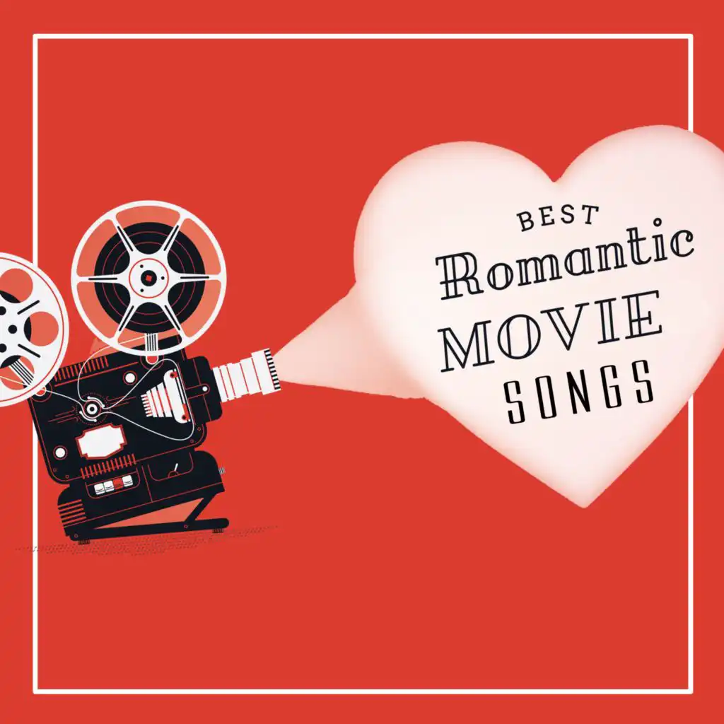 Best Romantic Movie Songs
