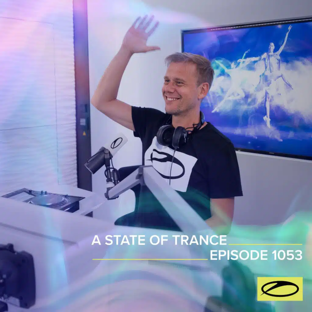 It’s All Over (ASOT 1053)