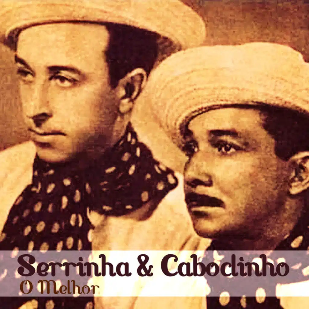 Serrinha & Caboclinho