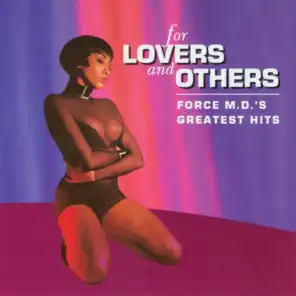 For Lovers and Others: Force M.D.'s Greatest Hits