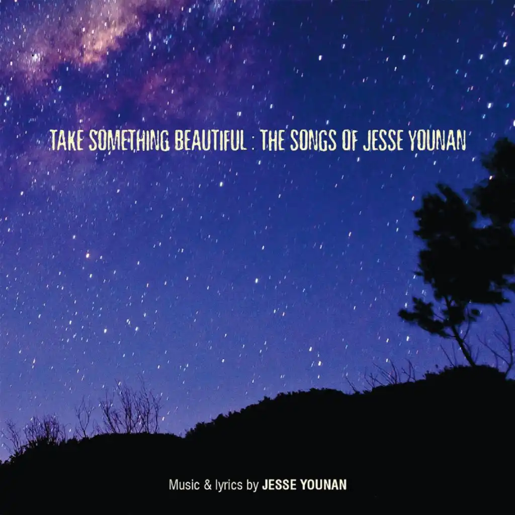 Take Something Beautiful: The Songs of Jesse Younan