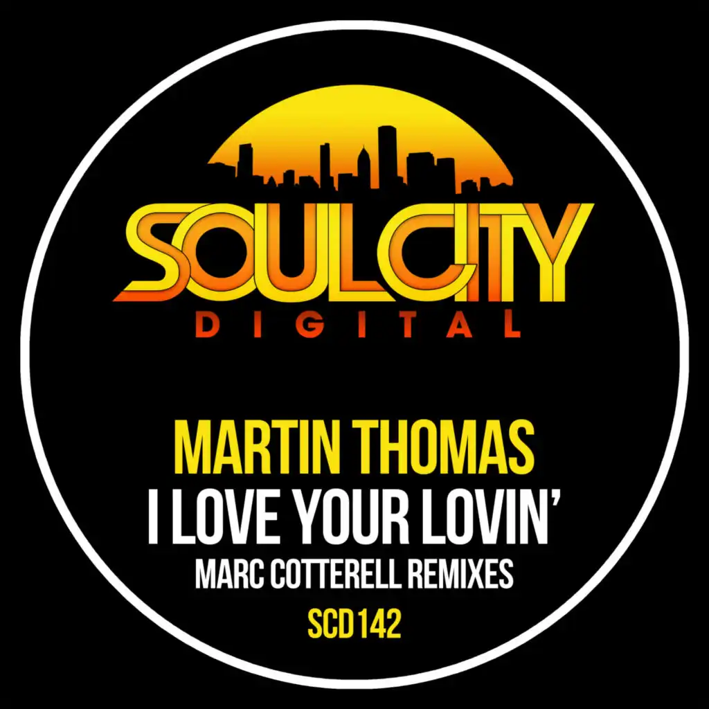 I Love Your Lovin' (Marc Cotterell Remix)