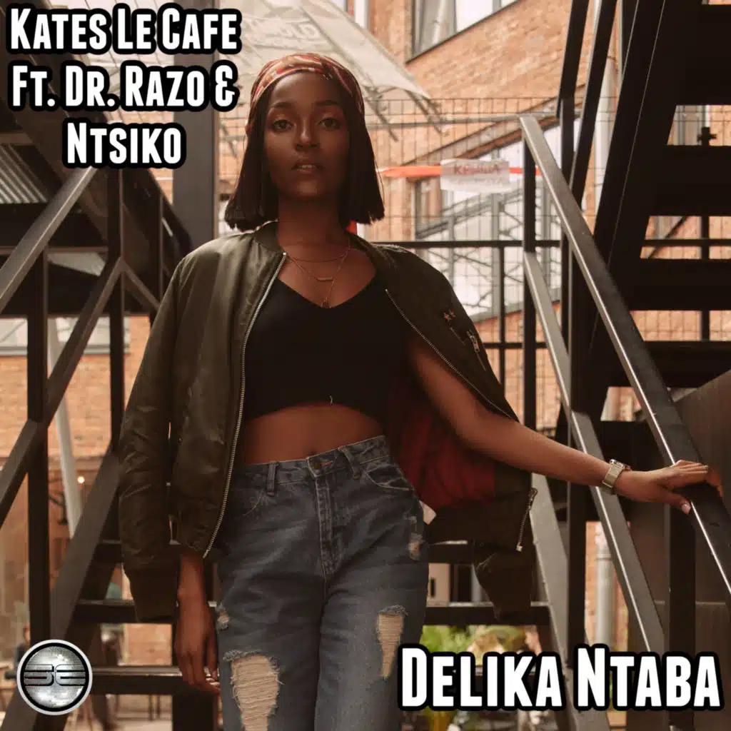Delika Ntaba (feat. Dr. Razo & Ntsiko)