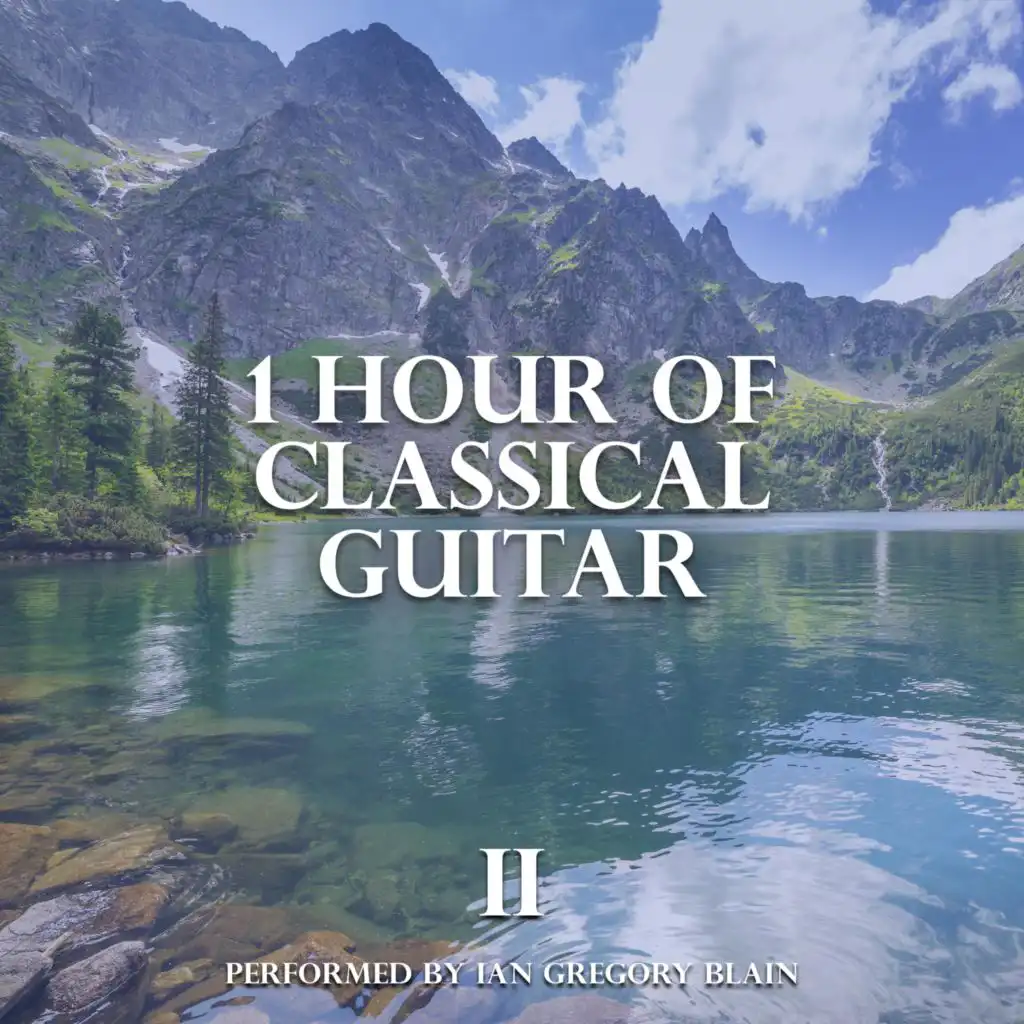 1 Hour Classical Guitar:, Vol. 2