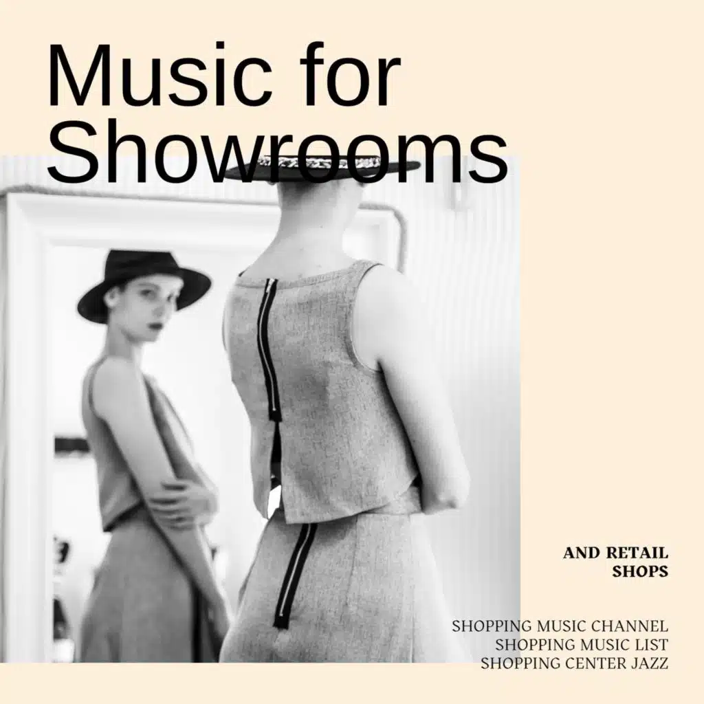 Music for Showrooms and Retail Shops