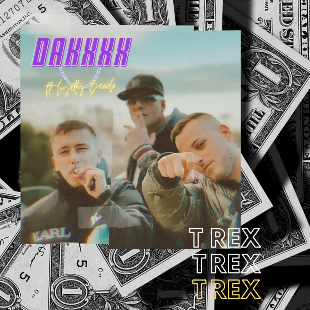 T REX (feat. Loyalty Bando & Norestekings)