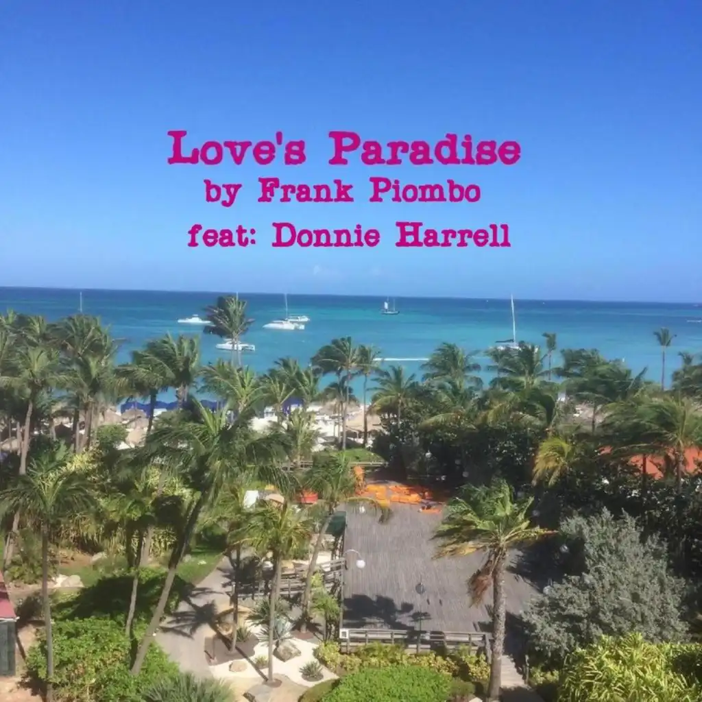 Love's Paradise (feat. Donnie Harrell)