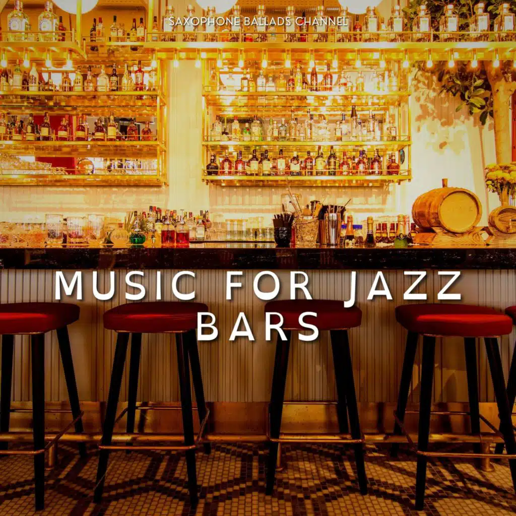 Music for Jazz Bars