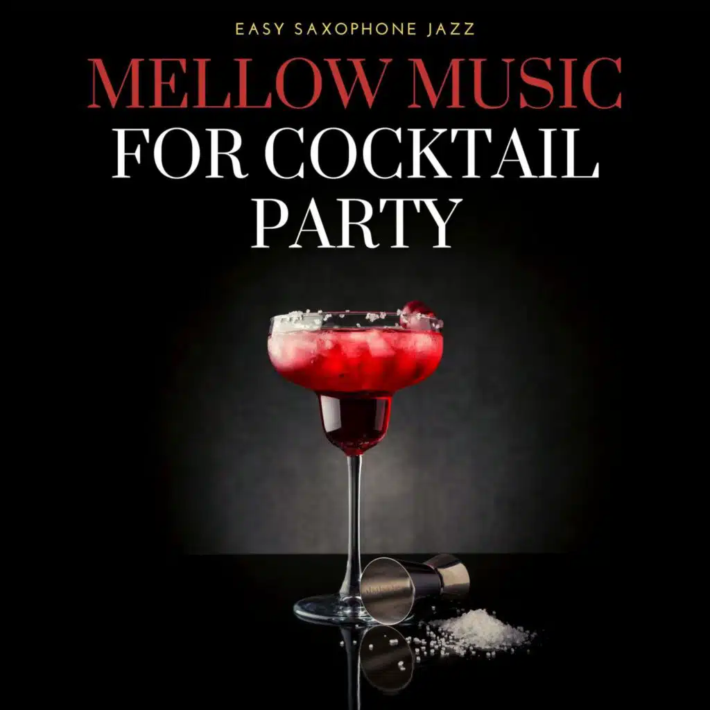 Mellow Music for Cocktail Party