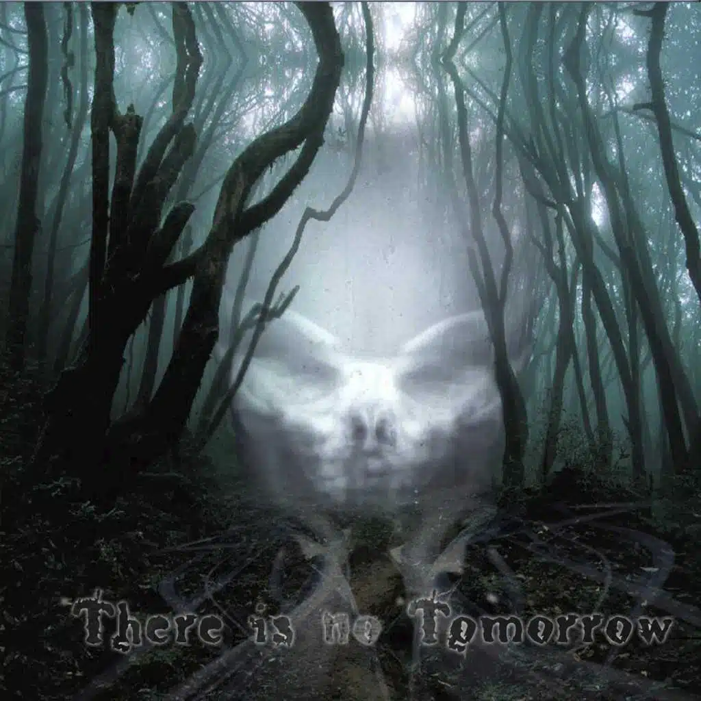 There is no Tomorrow