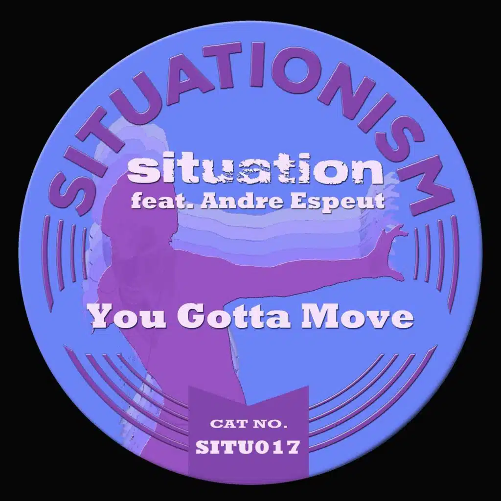 You Gotta Move (Mr Mulatto's Electro Rebake)