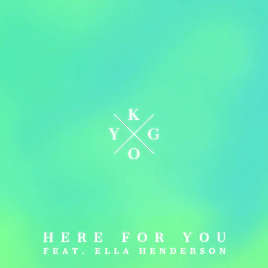 Here for You (feat. Ella Henderson)