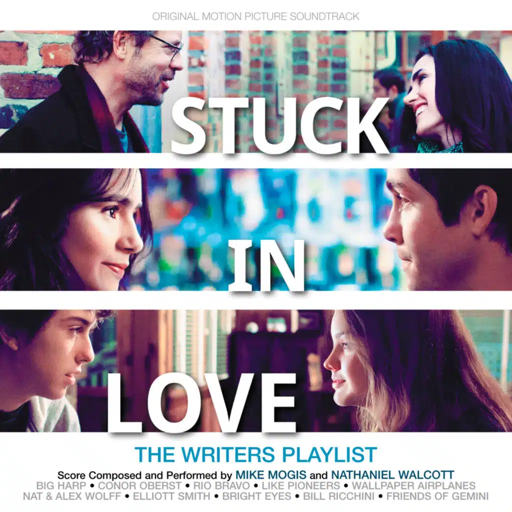 Stuck in Love (Original Motion Picture Soundtrack)